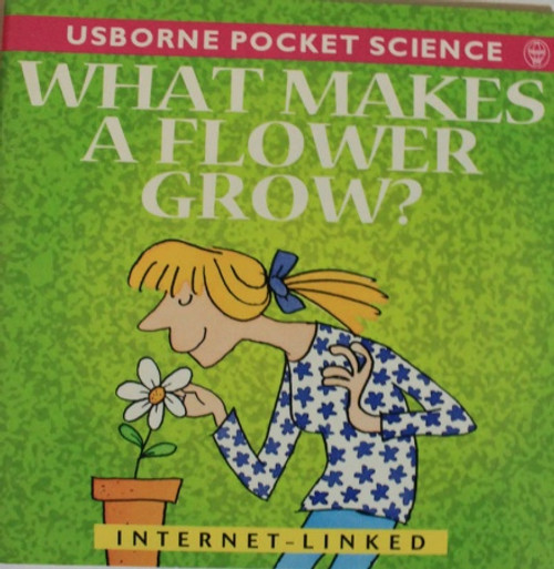 Pocket Science - What Makes a Flower Grow? - Susan Mayes - Softcover