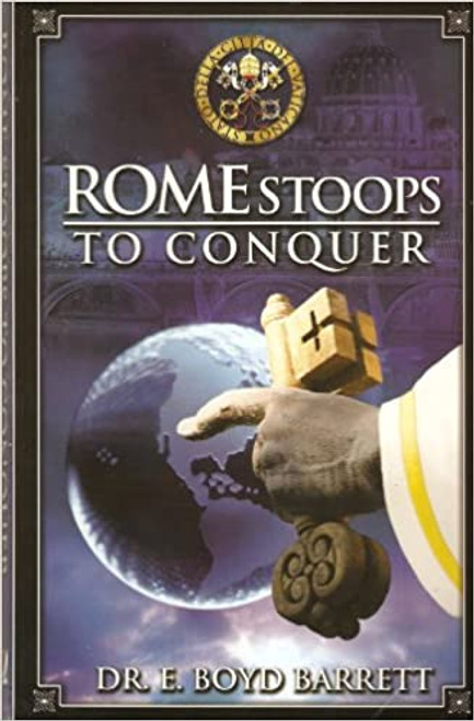 Rome Stoops to Conquer - Dr E Boyd Barrett - Softcover