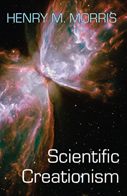 Scientific Creationism - H Morris - Softcover