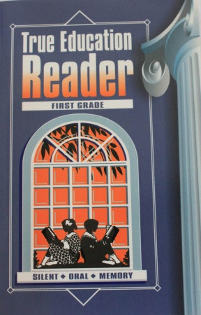 True Education Reader 1 - Katherine B Hale - Softcover