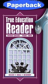 True Education Reader 3b - Sarah E Peck - Softcover