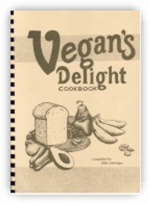 Vegan's Delight Cookbook - compiled by Ollie Aldridge - Cookbook