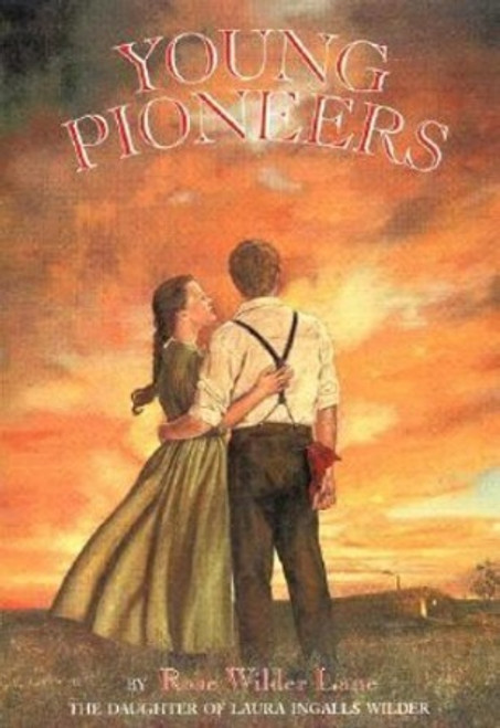 Young Pioneers - Rose Wilder Lane - Softcover