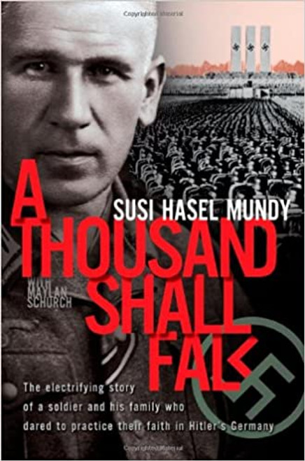 A Thousand Shall Fall - Maylan Schurch and Susi Hasel - Softcover