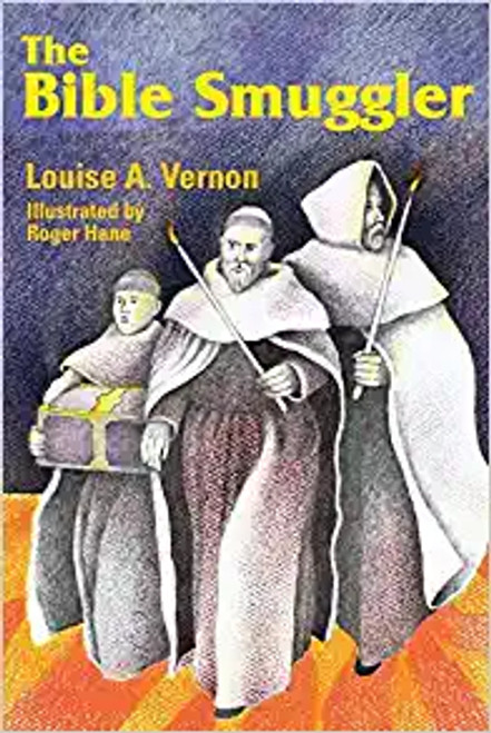 Bible Smuggler, The - Louise Vernon - Softcover