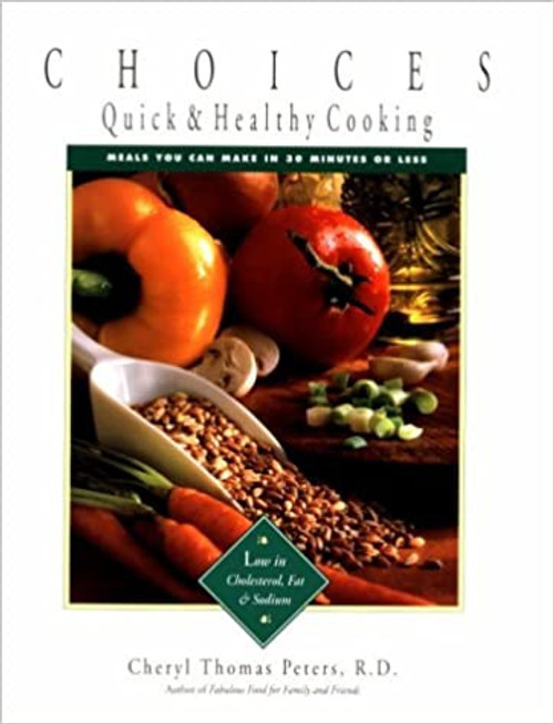 Choices quick and healthy cooking