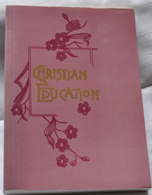 Christian Education - Ellen White - Softcover