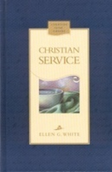Christian Service - Ellen White - Hardcover