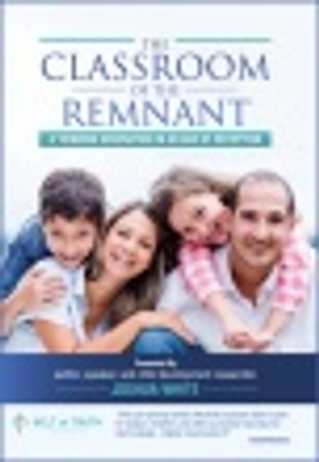 Classroom of the Remnant DVD Set - Joshua White - DVD