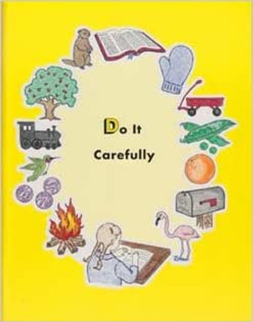 Do it Carefully (Rod and Staff Pre-School) - James L Boll and Martha Rohrer - Softcover