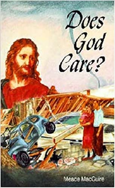 Does God Care? - Meade Macguire - Softcover
