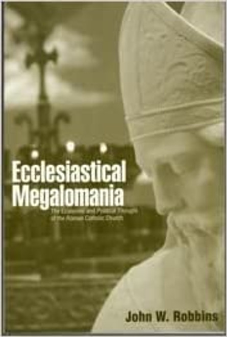 Ecclesiastical megalomania