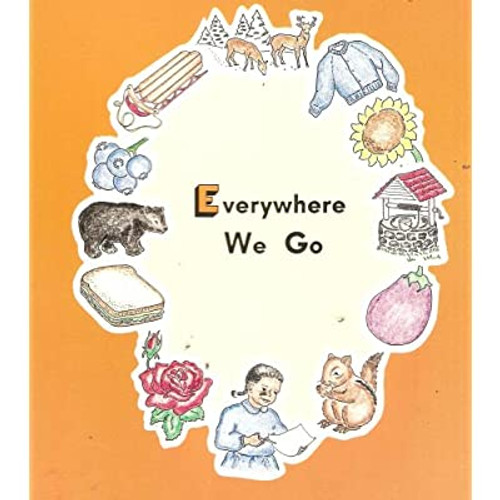 Everywhere we go (Rod and Staff Pre-School) - Martha Rohrer - Softcover