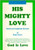His Mighty Love - Ralph Larson - Softcover