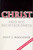 Christ and His Righteousness -  E.J. Waggoner - Softcover