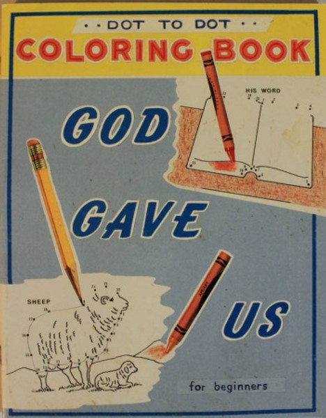 God Gave Us Dot to Dot Colouring Book - Lester Miller - Softcover