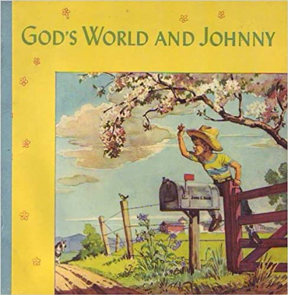 Gods world and johnny