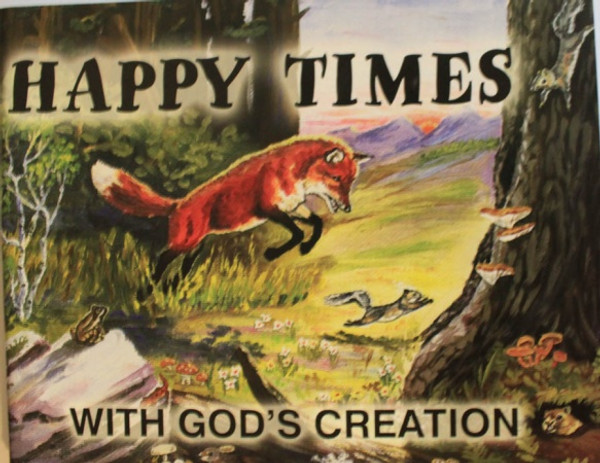 Happy Times With God's Creation - A Daniel Zook - Softcover