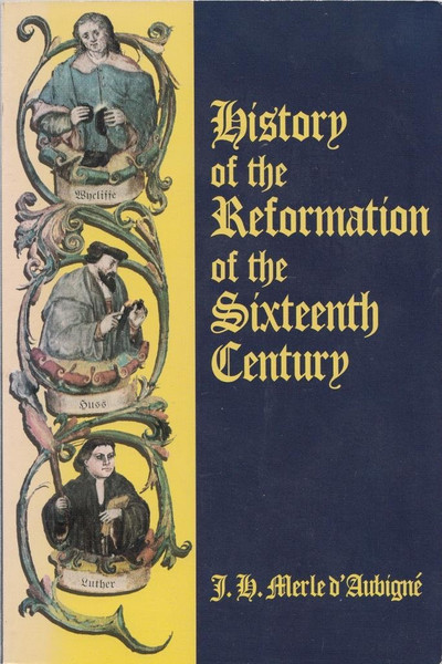 History of the reformation of the 16th century