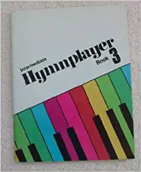 Intermediate Hymnplayer Book 3 - Flora Jean Garlock and Judy Swaim - Softcover