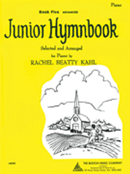 Junior Hymnbook 5 - Rachel Beatty Kahl - Softcover