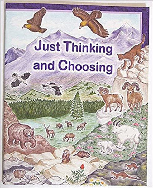 Just Thinking and Choosing (Rod and Staff Pre-School) - Martha Rohrer - Softcover