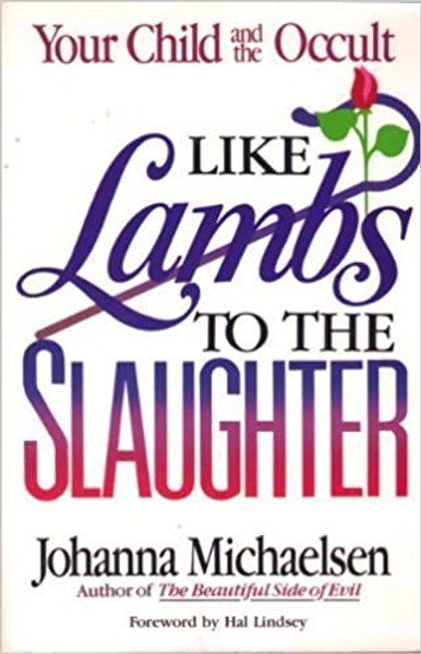 Like Lambs to the Slaughter  - Johanna Michaelsen - Softcover