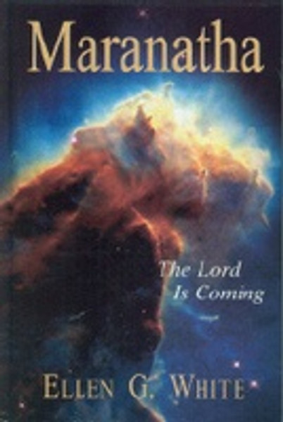 Maranatha - Devotional - Ellen White - Hardcover