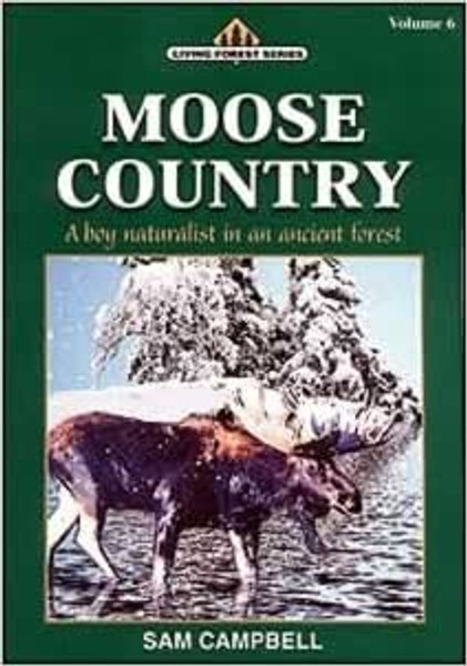 Moose Country - Sam Campbell - Softcover