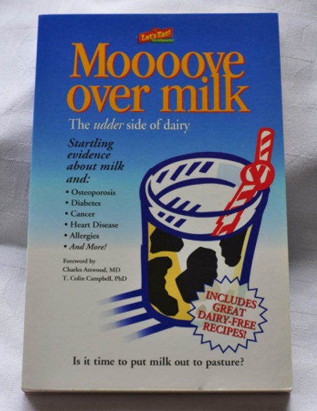 Moove Over Milk - C Attwood, T C Campbell - Softcover