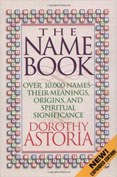 Name Book over 10000 names, The - Dorothy Astoria - Softcover