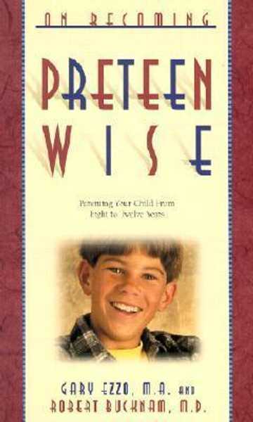 On Becoming Pre Teen Wise - Gary Ezzo - Softcover