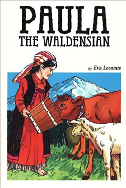 Paula The Waldensian - Eva Lecomte - Softcover
