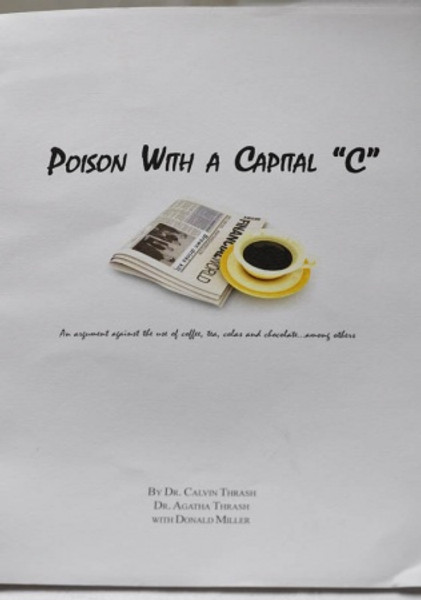 Poison With A Capital 'C' - A & C Thrash, D Miller - Softcover
