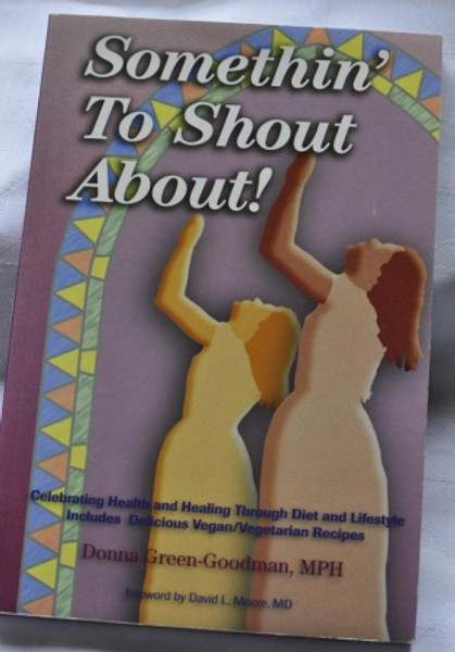 Somethin' To Shout About - Donna Green-Goodman, MPH - Softcover