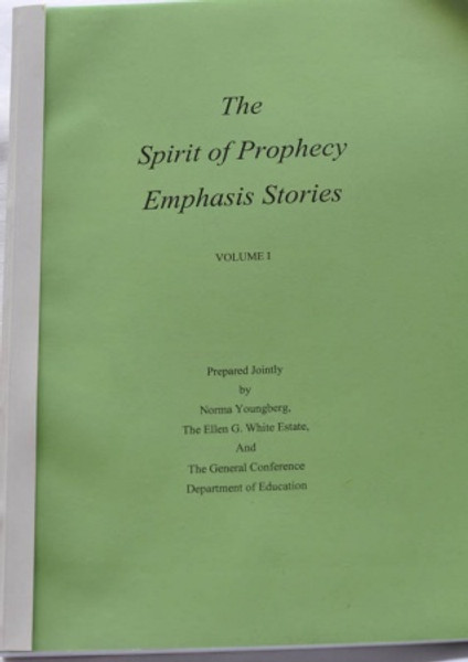 Spirit of Prophecy Emphasis Stories, Vol 1 - Norma Youngberg - Softcover