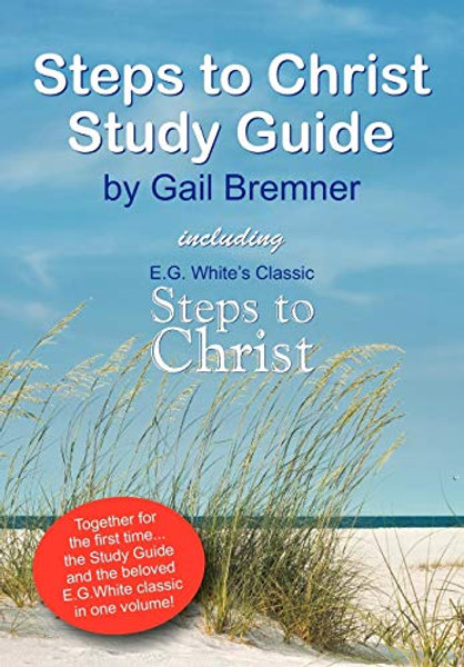 Steps to Christ (E.G.White) Plus Study Guide - Ellen White - Softcover