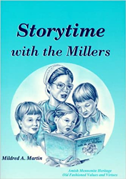 Storytime with the Millers - M Martin - Softcover