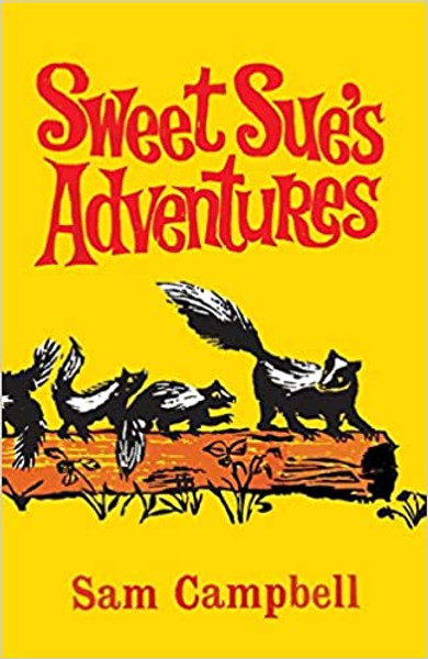 Sweet Sue's Adventures - Sam Campbell - Softcover