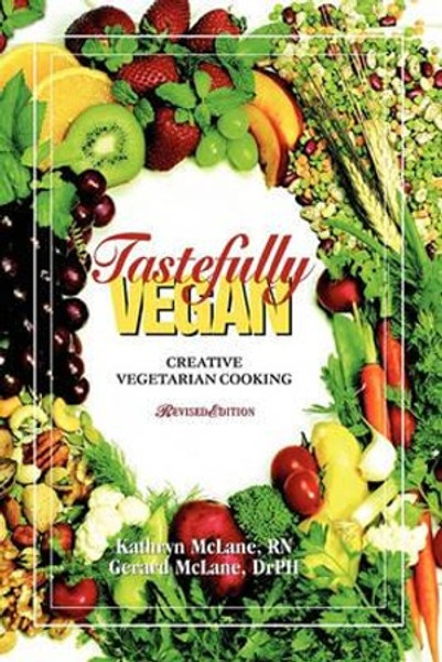 Tastefully Vegan - K and G McLane - Cookbook