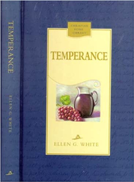 Temperance - Ellen White - Hardcover