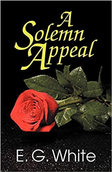 A Solemn Appeal - Ellen White - Softcover