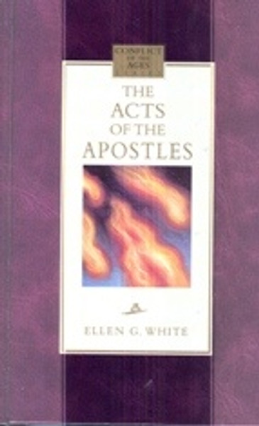 Acts Of The Apostles - Ellen White - Hardcover