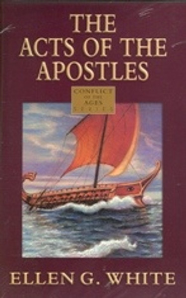 Acts of the Apostles - Pacific Press - Ellen White - Softcover