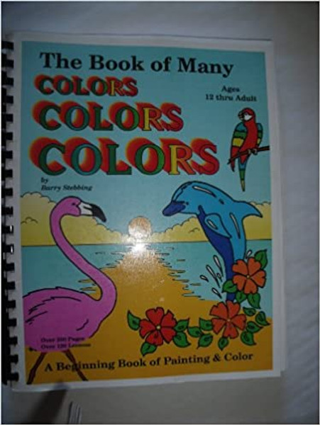 Book of Many Colours - HGTA - Barry Stebbing - Softcover