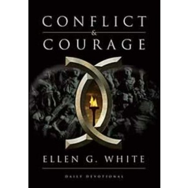 Conflict and Courage  - Devotional - Ellen White - Softcover