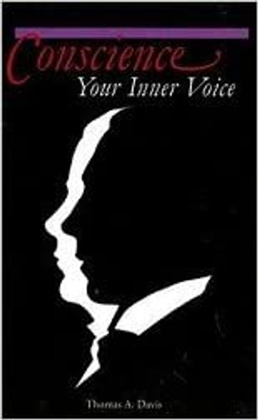 Conscience - Your Inner Voice - Thomas A Davis - Softcover