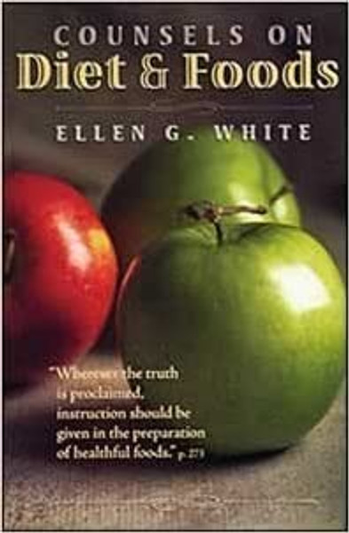 Counsels on Diet and Foods - PB - Ellen White - Softcover