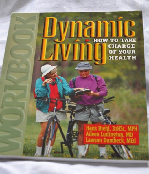 Dynamic Living Workbook - A Ludington, H Diehl, L Dumbeck - Softcover