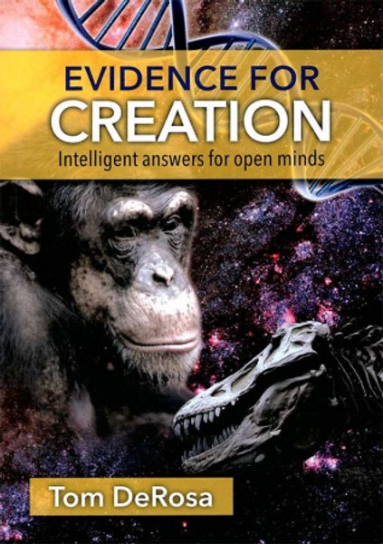 Evidence for Creation - Tom DeRosa - Softcover